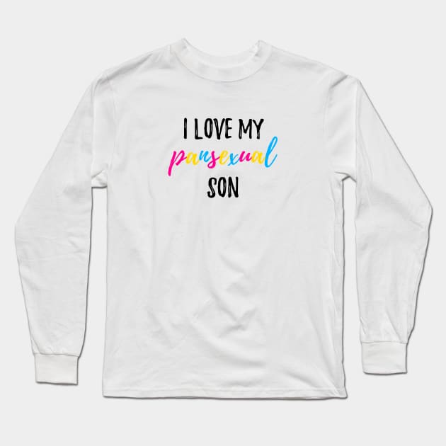 I Love My Pansexual Son Long Sleeve T-Shirt by lavenderhearts